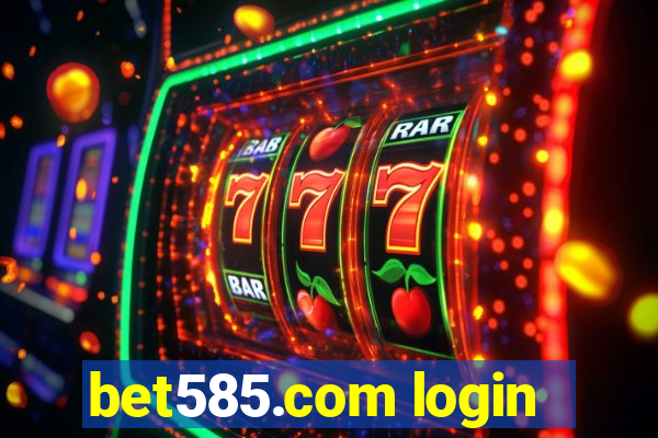 bet585.com login